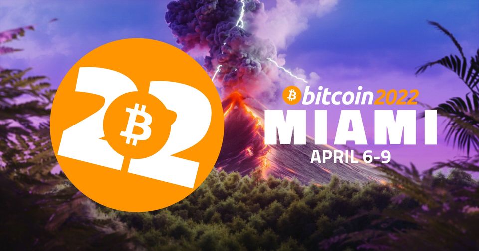 Bitcoin 2022 Conference Tickets Giveaway