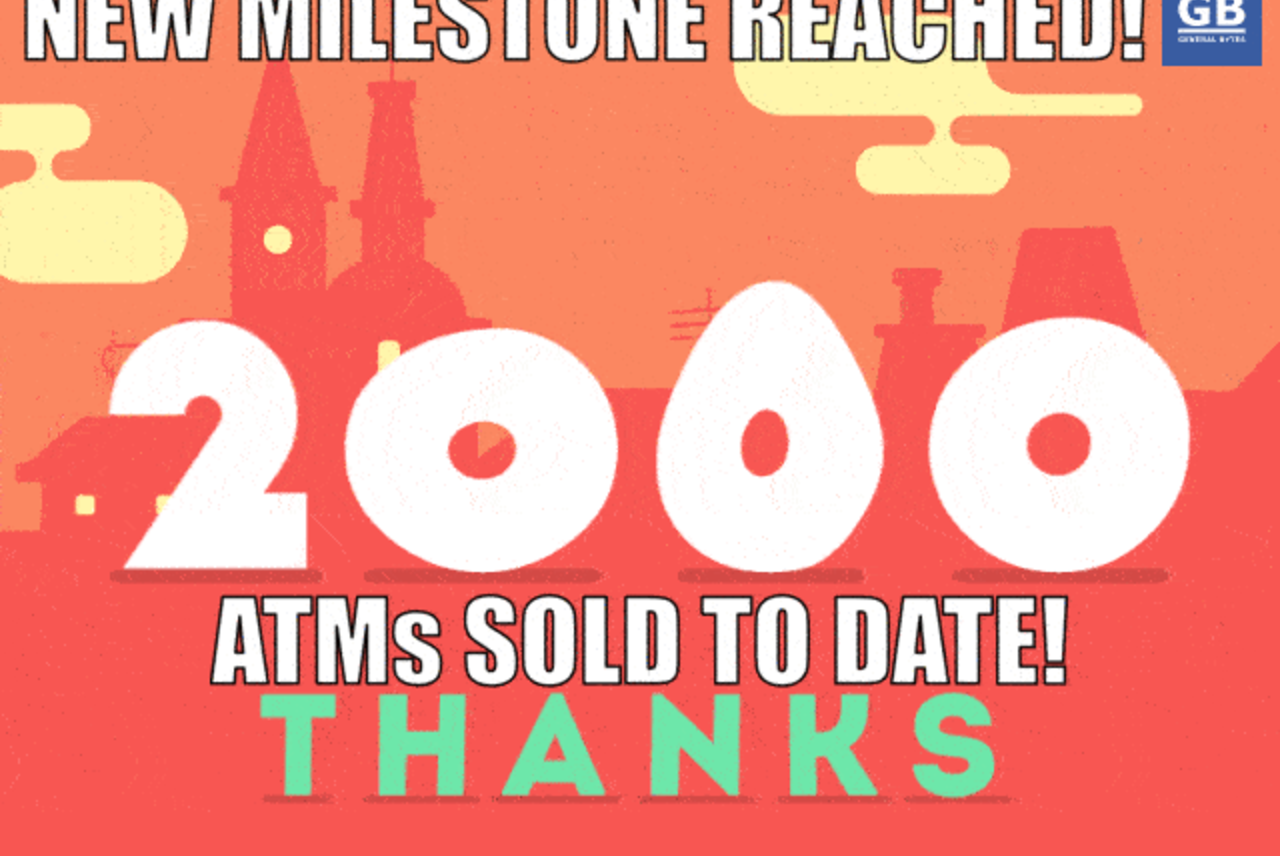 Milestone 2000 Bitcoin ATMs sold! GENERAL BYTES
