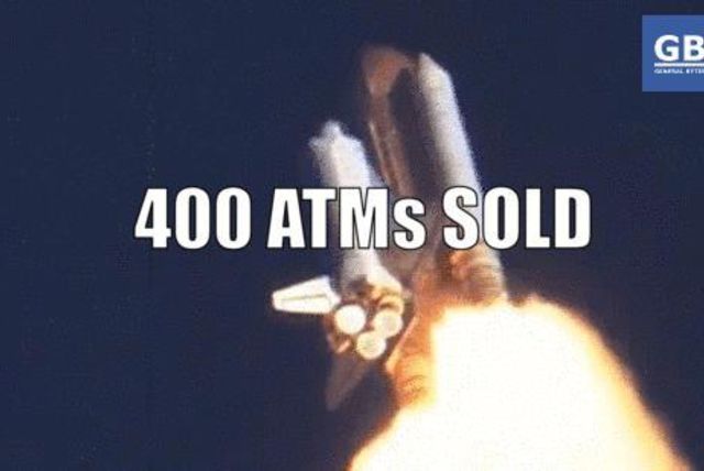 400 ATMs sold!